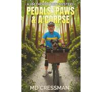 Pedals, Paws, and a Corpse: A Jim Thorpe Cozy Mystery: 1 (The Jim Thorpe Cozy Murder Mysteries)