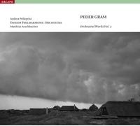 Peder Gram - Orchestral Works Vol. 2 (Aeschbacher, Danish Po)