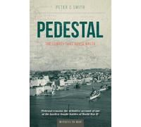 Pedestal: The Convoy That Saved Malta