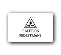 Pedestrian caution sign Sign - 14.0x9.0cm Brushed Aluminium