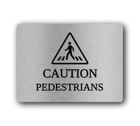 Pedestrian caution sign Sign - 19.4x14.3cm Brushed Aluminium