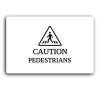 Pedestrian caution sign Sign - 29.0x19.0cm Brushed Aluminium