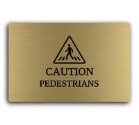 Pedestrian caution sign Sign - 29.0x19.0cm Brushed Aluminium