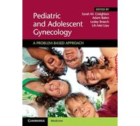 Pediatric and Adolescent Gynecology: A Problem-Based Approach