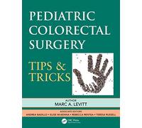 Pediatric Colorectal Surgery: Tips & Tricks