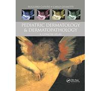 Pediatric Dermatology and Dermatopathology: A Concise Atlas