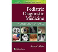 Pediatric Diagnostic Medicine: A Collection of Cases