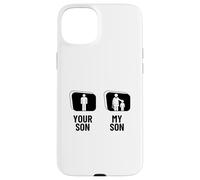 Pediatric Doctor Your Son My Son Dad Mom Funny Pediatrician Case for iPhone 15 Plus