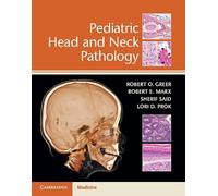 Pediatric Head and Neck Pathology – Cambridge University Press