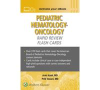 Pediatric Hematology-Oncology Rapid Review Flash Cards Print + eBook with Multimedia