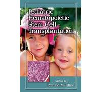 Pediatric Hematopoietic Stem Cell Transplantation