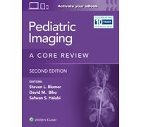 Pediatric Imaging : A Core Review: Print + eBook with Multimedia