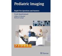 Pediatric Imaging: Rapid-fire Questions and Answers