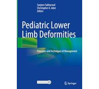 Pediatric Lower Limb Deformities: Principles and Techniques of Management
