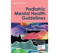 Pediatric Mental Health Guidelines for Nurse Practitioners