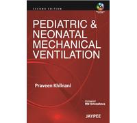 Pediatric & Neonatal Mechanical Ventilation