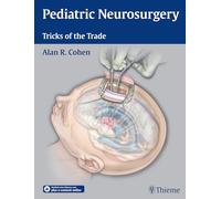 Pediatric Neurosurgery: Tricks of the Trade