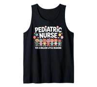 Pediatric Nurse for A Million Little Reasons Cute Nursing Tank Top