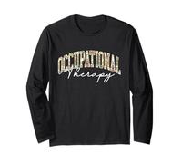 Pediatric Occupational Therapy Occupational Therapist OT Long Sleeve T-Shirt