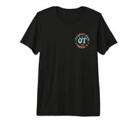 Pediatric Occupational Therapy Occupational Therapist OT Premium T-Shirt