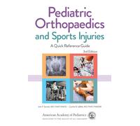Pediatric Orthopaedics and Sports Injuries: A Quick Reference Guide