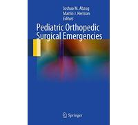 Pediatric Orthopedic Surgical Emergencies