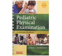 Pediatric Physical Examination: An Illustrated Handbook