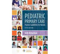 Pediatric Primary Care: Practice Guidelines for Nurses: Practice Guidelines for Nurses