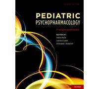 Pediatric Psychopharmacology: Principles and Practice