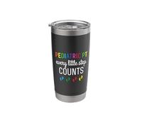 Pediatric PT Every Little Step Counts Fun Therapy Design Stainless Steel Insulated Tumbler