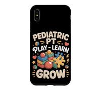 Pediatric PT Play Learn Grow Pediatric PT Physical Therapy Case for iPhone XS Max