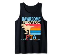 Pediatric PTA are Awesome Personal Therapy Dinosaur Gift Tank Top