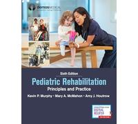 Pediatric Rehabilitation: Principles and Practice