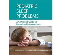 Pediatric Sleep Problems: A Clinician's Guide to Behavioral Interventions