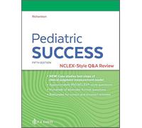 Pediatric Success: NCLEX®-Style Q&a Review