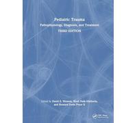 Pediatric Trauma: Pathophysiology, Diagnosis, and Treatment