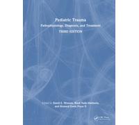 Pediatric Trauma : Pathophysiology, Diagnosis, and Treatment