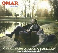 Pedrini Omar - Che Ci Vado a Fare a Londra ?