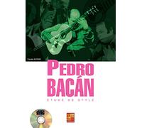 Pedro bacan etude de style +CD