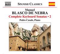Pedro Casals - Blasco De Nebra: Keyboard Musi