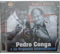 Pedro Conga - Pedro Conga Y Su Orquesta internacional - Rumbero Del Barrio