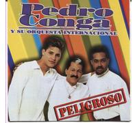 Pedro Conga - Peligroso