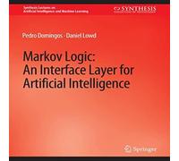 Pedro Domingos Markov Logic : An Interface Layer for Artificial Intelligence Pedro Domingos Multicolor