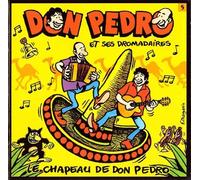 Pedro, Don - Le Chapeau De Don Pedro