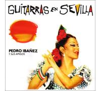 Pedro Ibanez - Guitarras En Sevilla