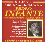 Pedro Infante & Siete Grandes - Pedro Infante & Siete Grandes Estrellas De Cancion