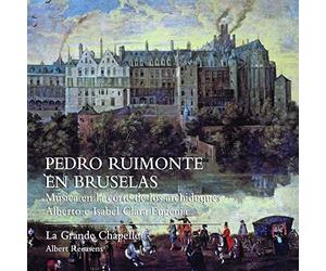 Pedro Rimonte - Pedro Ruimonte En Bruselas Msica En la Corte de Los A - H4z
