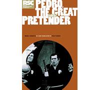 Pedro, the Great Pretender: 1 (Oberon Modern Plays)