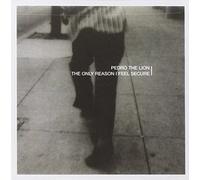 Pedro The Lion - The Only Reason I Feel Secure