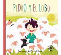 Pedro y el lobo (Cuentos clàsicos rimados): Cuentos tradicionales: Libro infantil para niños de 2-5 años: Con texto rimado (Cuentos clsicos rimados)